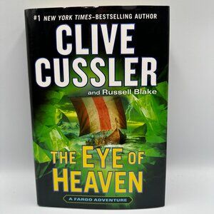 The Eye Of Heaven By Clive Cussler Russell Blake 2014 Hardcover 1st Edition